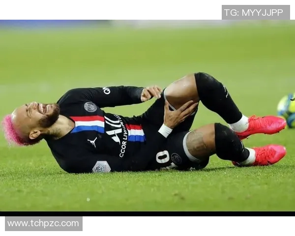 内马尔本赛季第五次受伤巴黎欧冠前景堪忧球队士气受挫